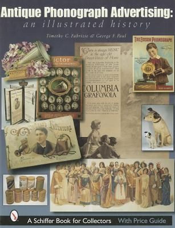 Antique Phonograph Advertising, an Illustrated History