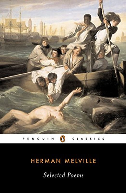 Selected Poems of Herman Melville (Penguin Classics)