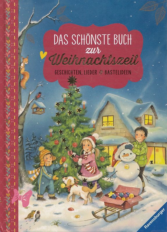 Das schönste Buch zur Weihnachtszeit [Gebundene Ausgabe]