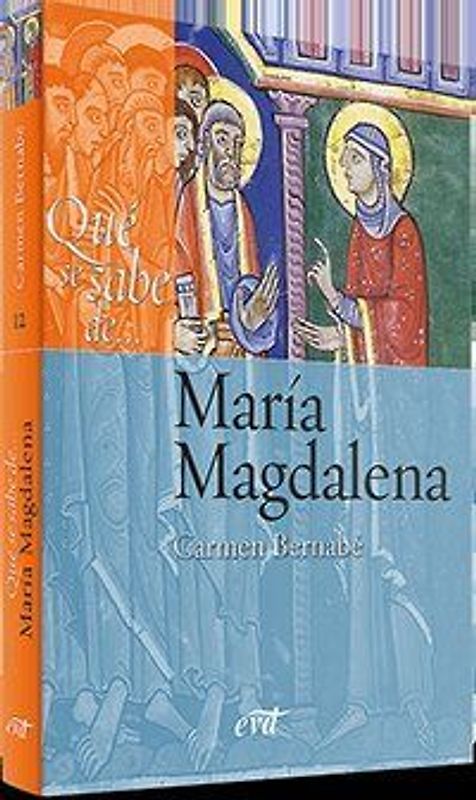 Qué se sabe de-- María Magdalena