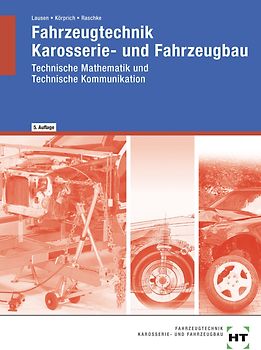 Fahrzeugtechnik, Karosserie- und Fahrzeugbau