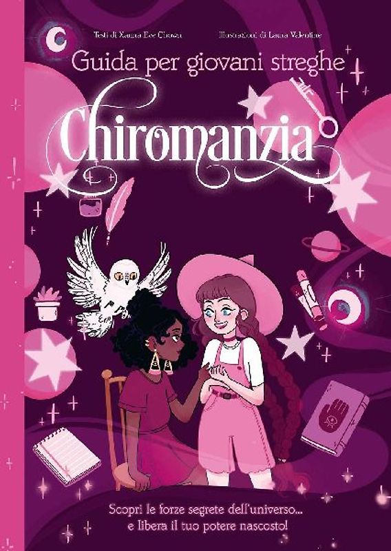 Chiromanzia. Guida per giovani streghe