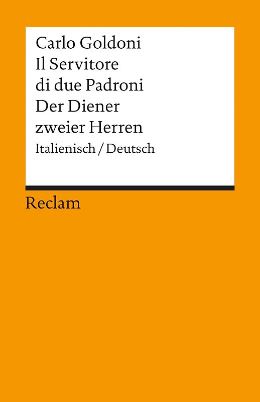 Il Servitore di due Padroni / Der Diener zweier Herren. Ital. /Dt