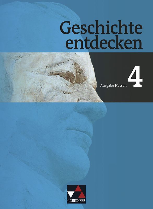 Geschichte entdecken – Hessen / Geschichte entdecken Hessen 4
