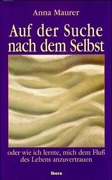 Auf der Suche nach dem Selbst