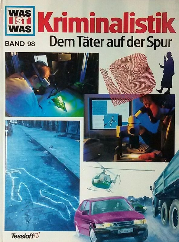 Was ist was, Band 098: Kriminalistik