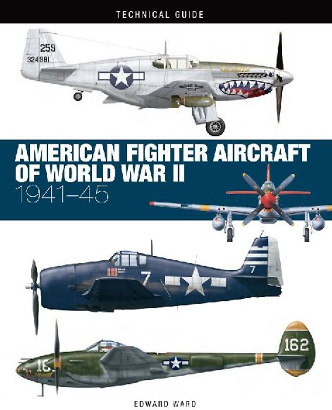 American Fighter Aircraft of World War II