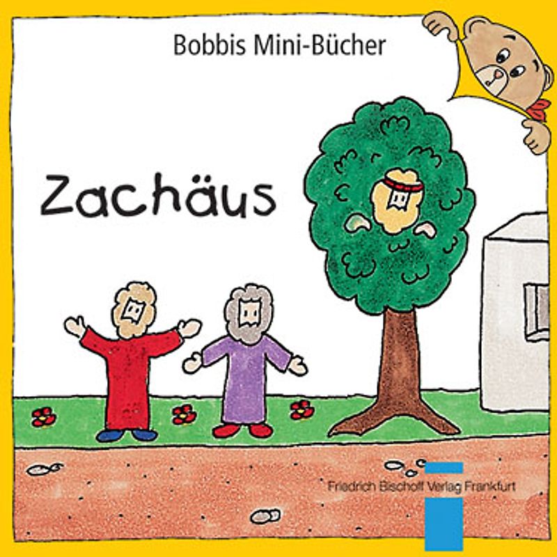 Zachäus. Bobbis Mini-Buch, Band 10