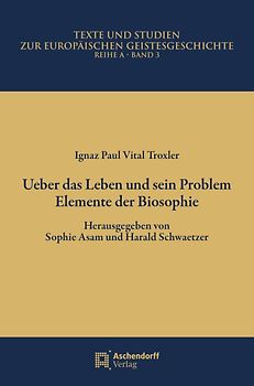Ueber das Leben und sein Problem