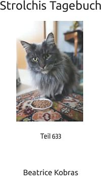 Strolchis Tagebuch: Teil 633