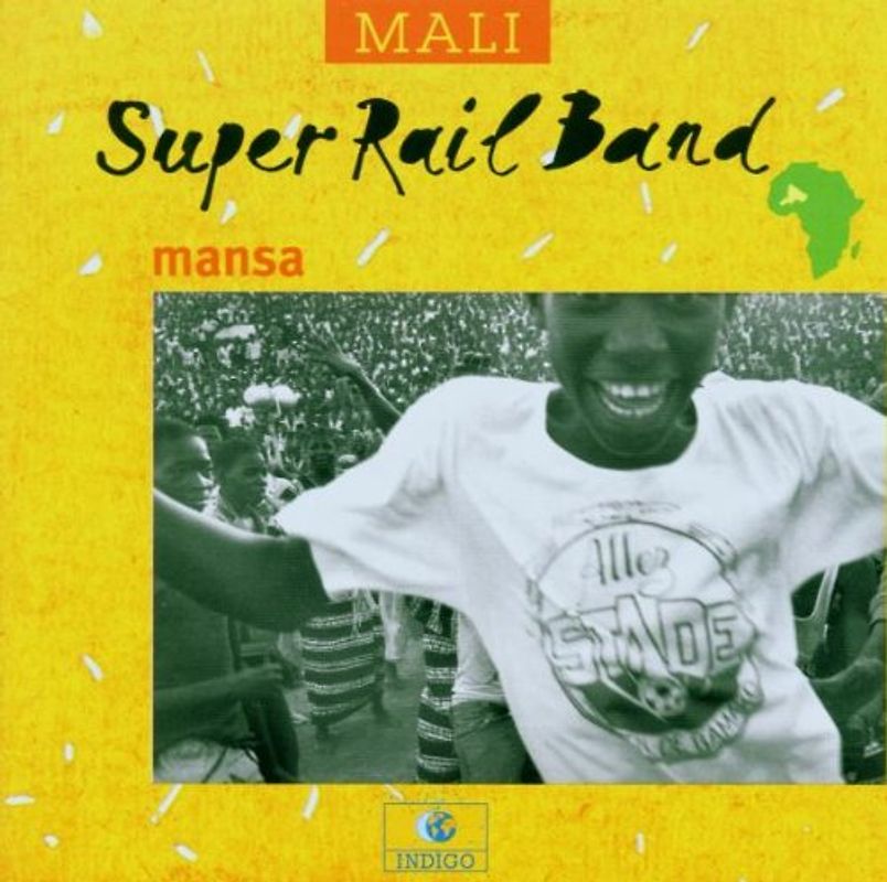 Super Rail Band de Bamako - Mansa