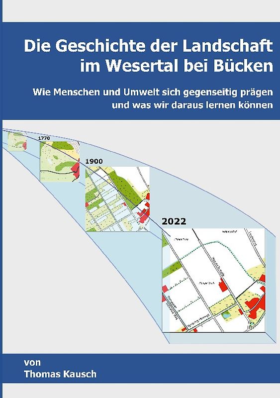 Die Geschichte der Landschaft im Wesertal bei Bücken.