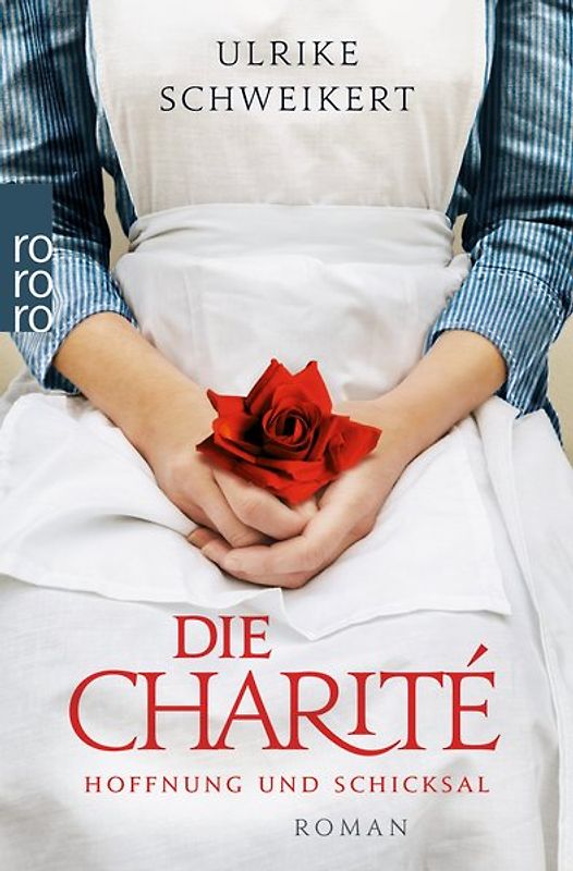 Die Charité: Hoffnung und Schicksal