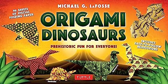 Origami Dinosaurs Kit: Prehistoric Fun for Everyone: Prehistoric Fun for Everyone!: Kit Includes 2 Origami Books, 20 Fun Projects and 98 Origami Papers