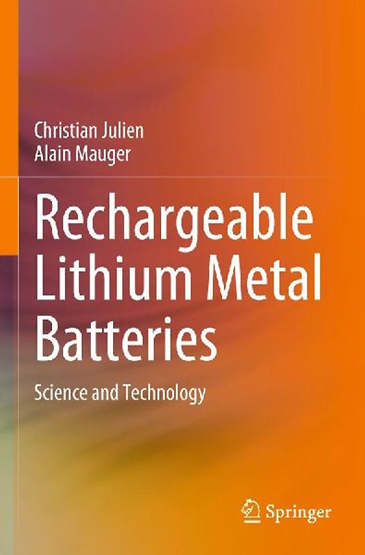 Rechargeable Lithium Metal Batteries