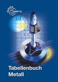 Tabellenbuch Metall. mit Formelsammlung