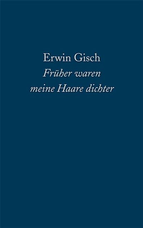 Früher waren meine Haare dichter