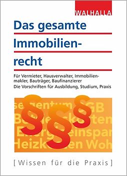 Das gesamte Immobilienrecht