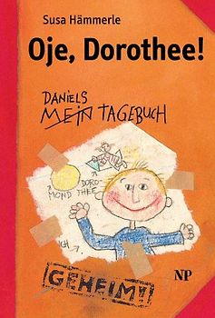 Oje, Dorothee!. Aus dem Tagebuch eines älteren Bruders
