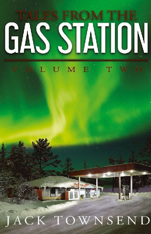 Tales from the Gas Station