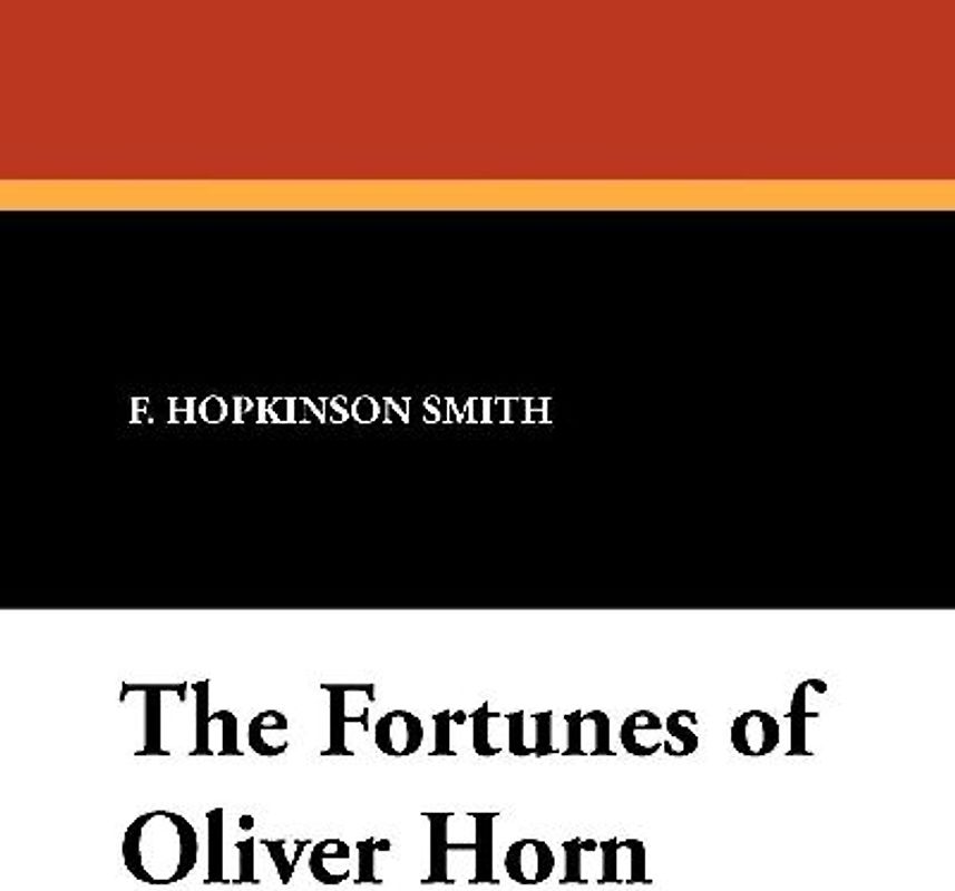 The Fortunes of Oliver Horn