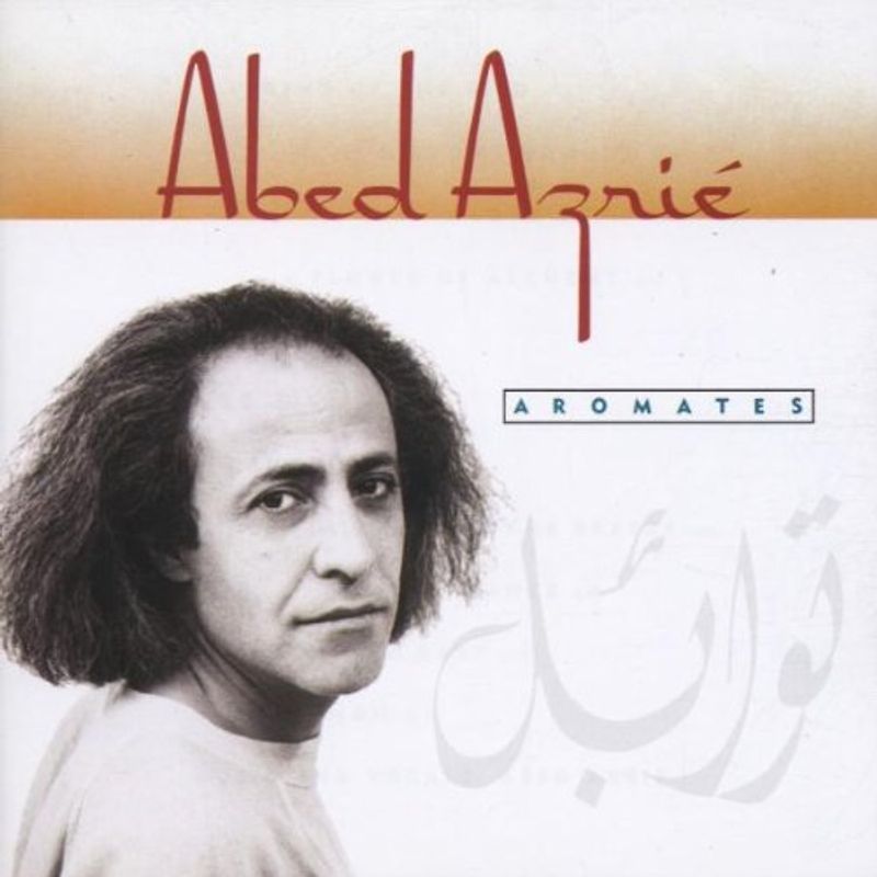 Abed Azrie - Syria/Aromates