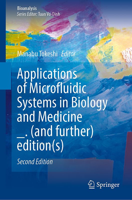 Applications of Microfluidic Systems in Biology and Medicine