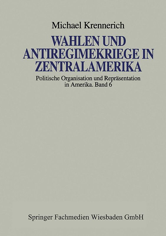 Wahlen und Antiregimekriege in Zentralamerika