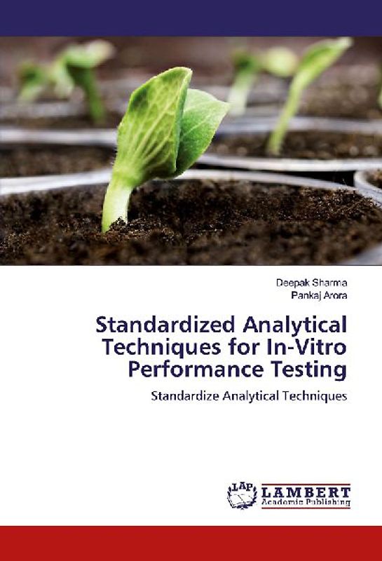 Standardized Analytical Techniques for In-Vitro Performance Testing
