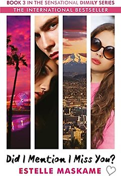 Did I Mention I Miss You?: Dimily #3 (DIMILY Series)