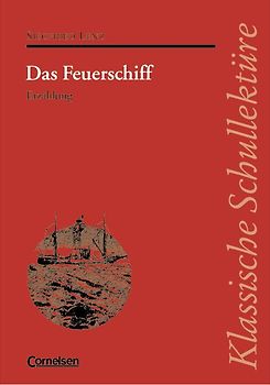 Klassische Schullektüre / Das Feuerschiff