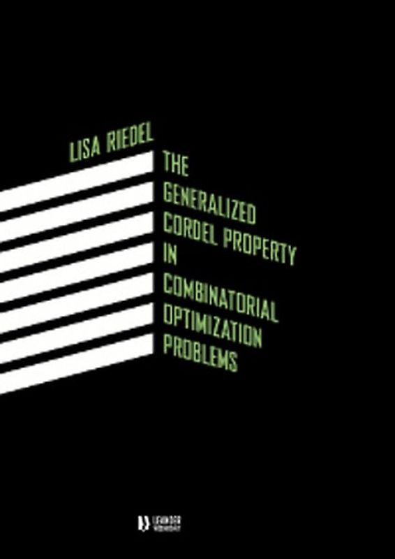 The Generalized Cordel Property in Combinatorial Optimization Problems