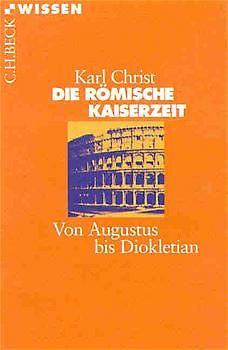 Die Römische Kaiserzeit