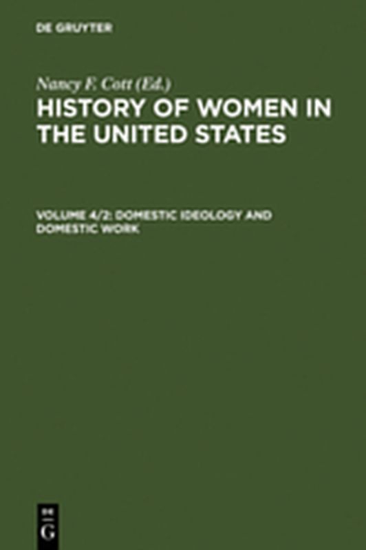 History of Women in the United States / Domestic Ideology and Domestic Work
