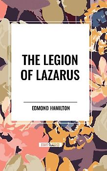 The Legion Of Lazarus