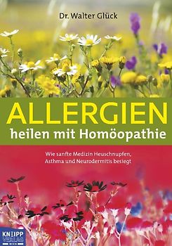 Allergien heilen mit Homöopathie