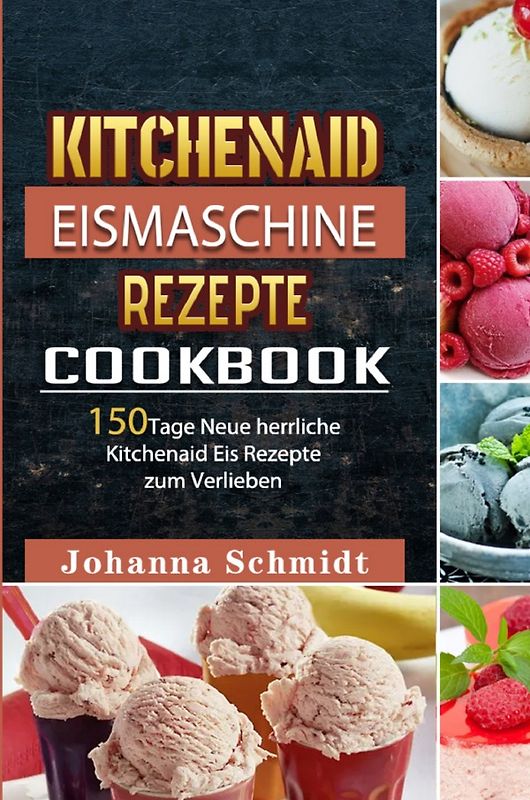 Kitchenaid Eismaschine Rezepte