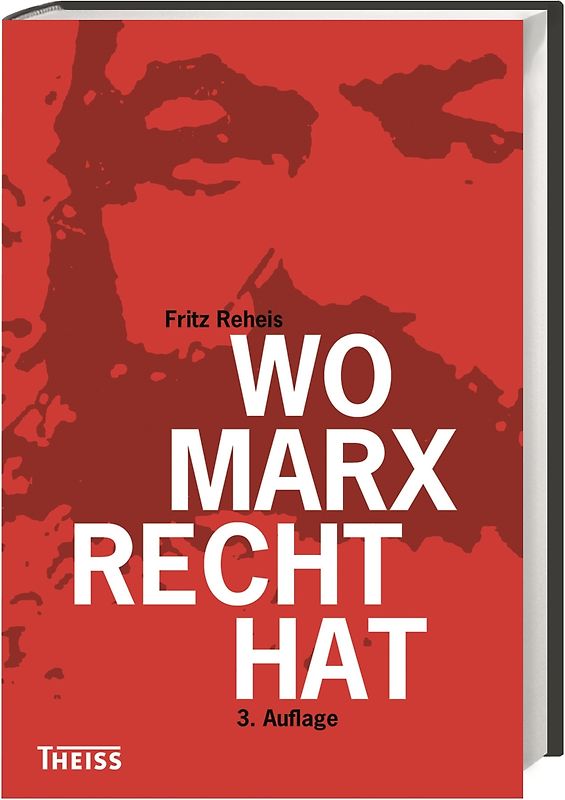 Wo Marx Recht hat