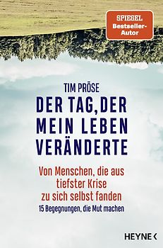 Der Tag, der mein Leben veränderte