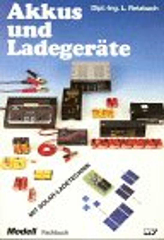 Akkus und Ladegeräte