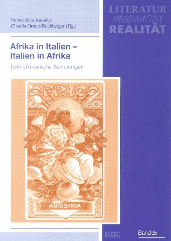 Afrika in Italien - Italien in Afrika: italo-afrikanische Beziehungen