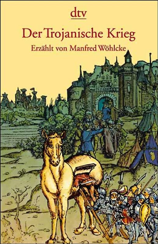 Der Trojanische Krieg