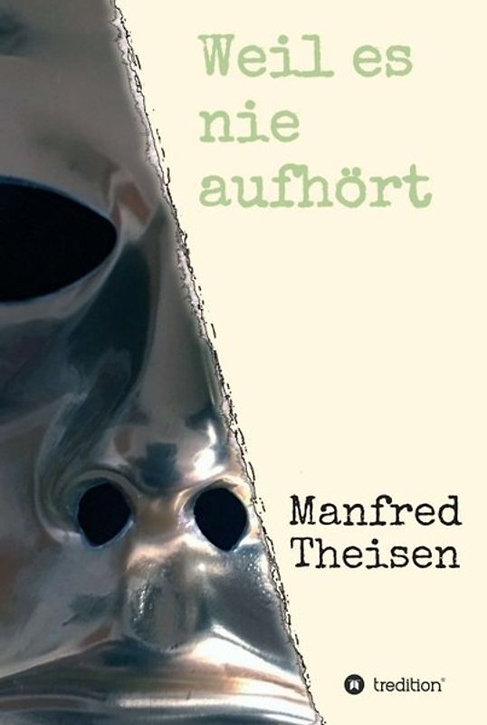 Weil es nie aufhört
