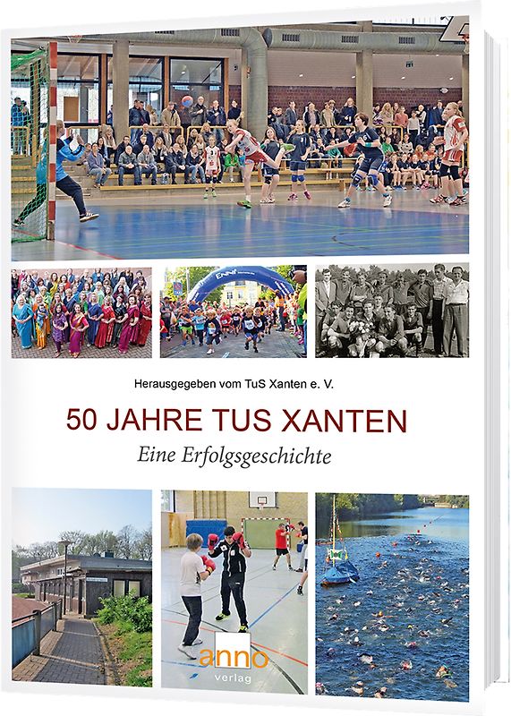 50 Jahre Fusion TuS Xanten – Eine Erfolgsgeschichte