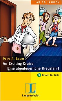 An Exciting Cruise - Eine abenteuerliche Kreuzfahrt