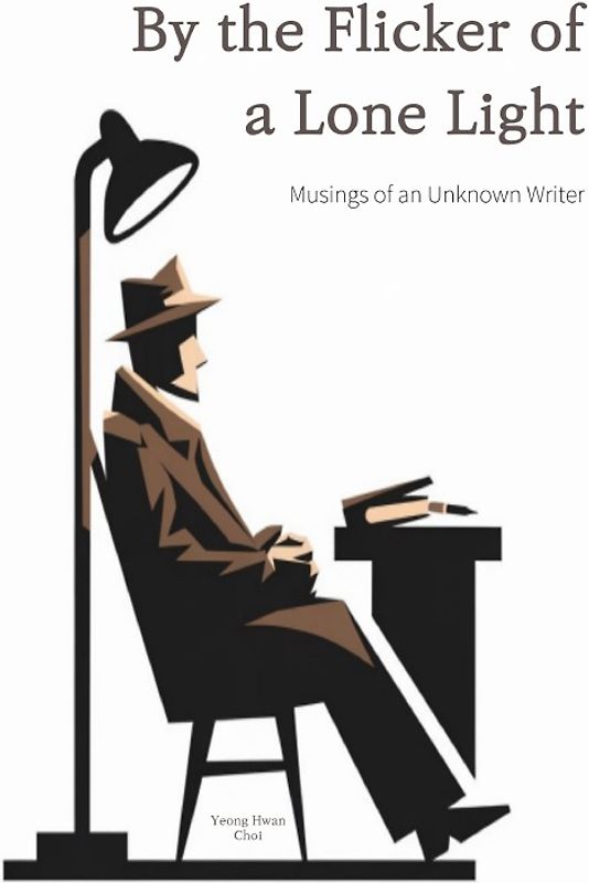 By the Flicker of a Lone Light