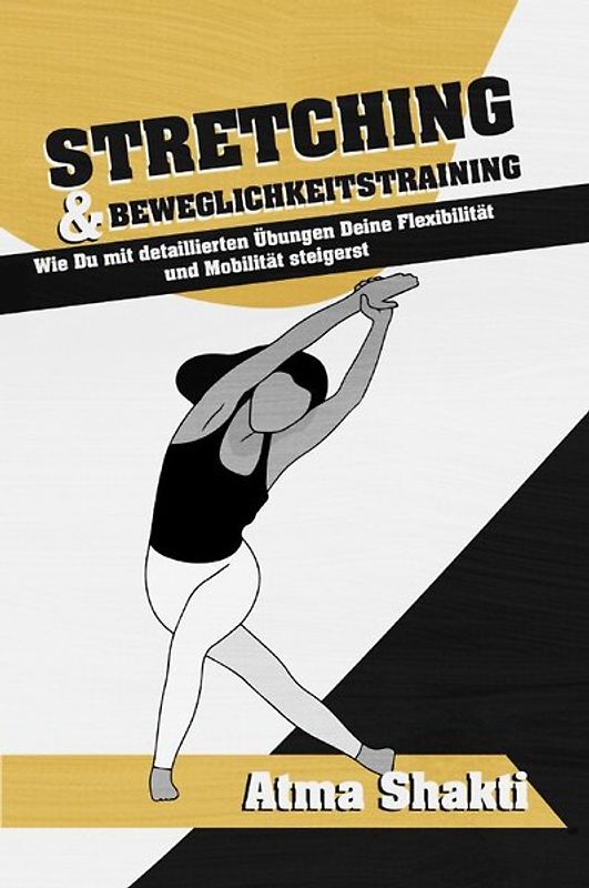 Stretching &amp; Beweglichkeitstraining