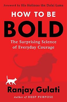 How to Be Bold