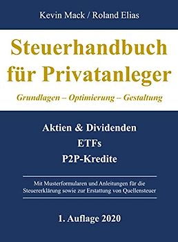 Steuerhandbuch für Privatanleger: Grundlagen - Optimierung - Gestaltung