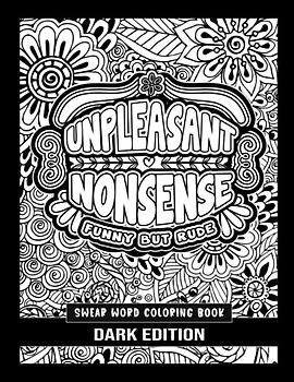 Unpleasant nonsense: Funny but rude